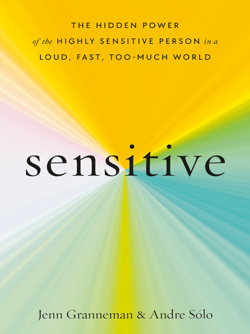 Title details for Sensitive by Jenn Granneman - Available